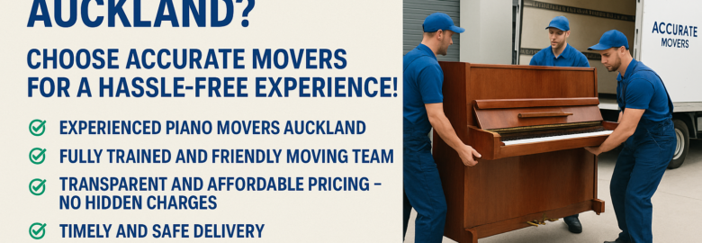 Accurate Movers – Auckland’s Expert Piano Moving Services