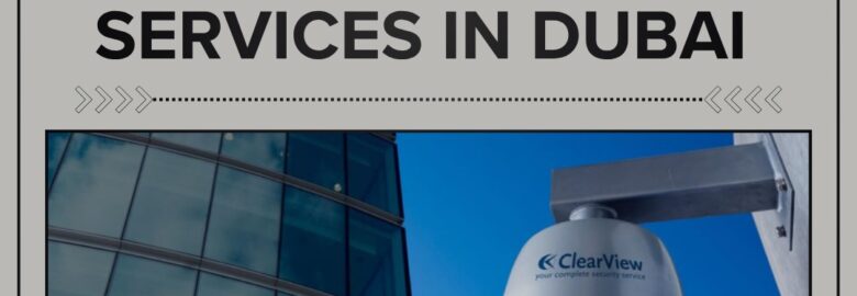 Best CCTV Camera Installation Services in Dubai